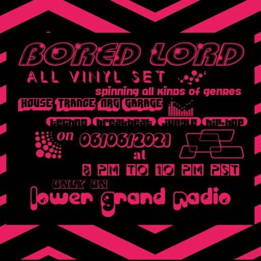 BORED LORD 6.6.21