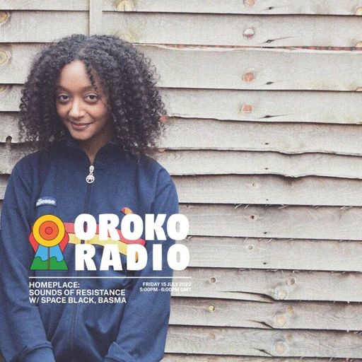 Space Black - Homeplace: Sounds of Resistance - 15th July 2022