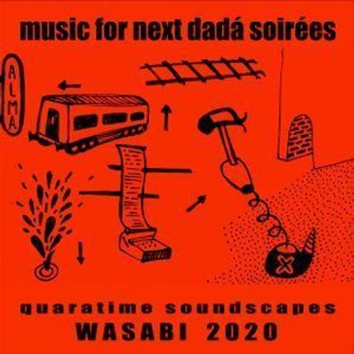 Music for next Dadá Soireés Vol. 6