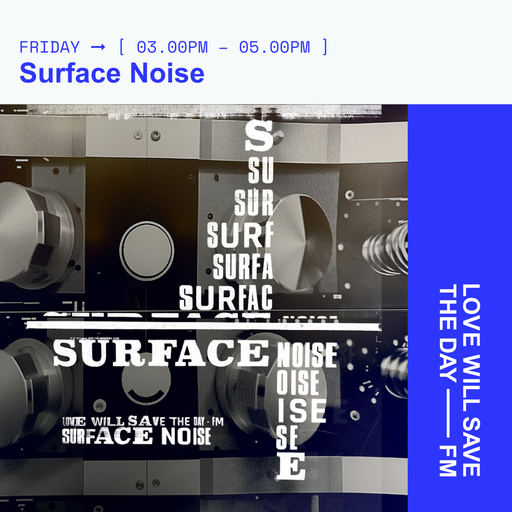 2024-06-21 Surface Noise | LWSTD-FM