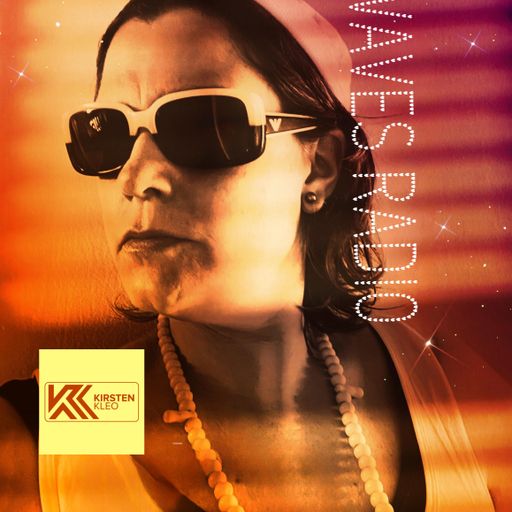 KIRSTEN KLEO for Waves Radio #89