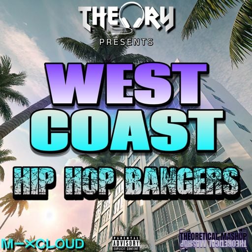 WEST COAST HIP HOP BANGERS
