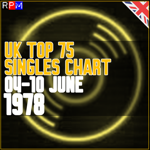 UK TOP 75 : 04-10 JUNE 1978