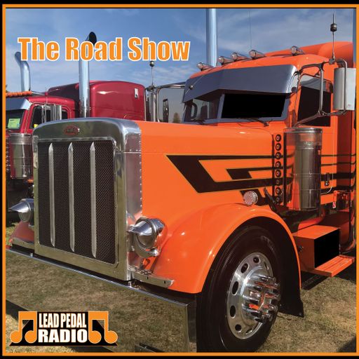 The Road Show - Life of a Trucker
