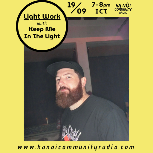 Light Work w/ Keep Me In The Light 09.2025