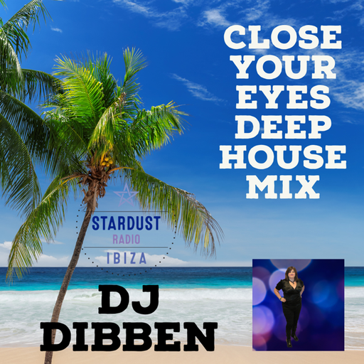 DI Dibben	Close Your Eyes