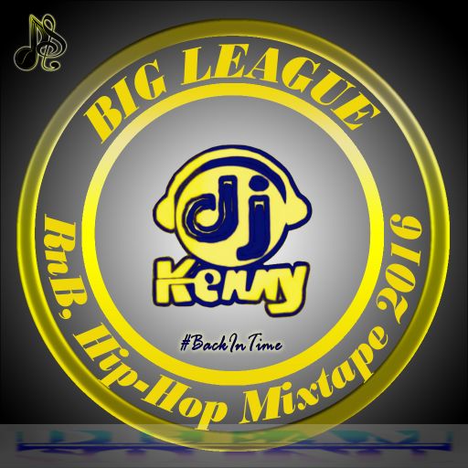 DJ Kenny - Big League (RnB Hip-Hop Mixtape 2016)