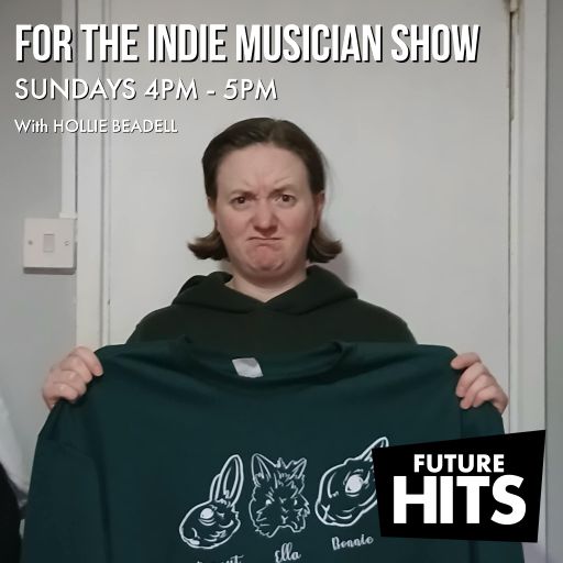 For The Indie Musician Show With Hollie 291224