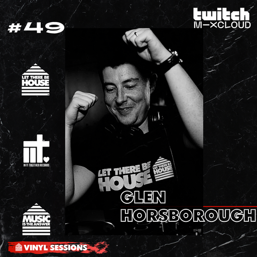 Glen Horsborough Vinyl Sessions #49