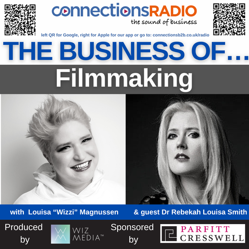The Business of Filmmaking with guest Dr Rebekah Louisa Smith