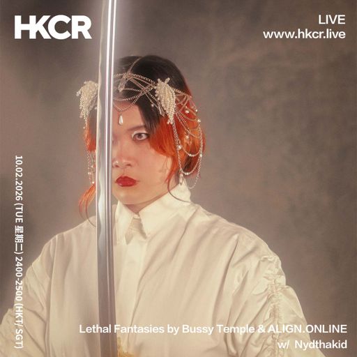 Lethal Fantasies by Bussy Temple & ALIGN.ONLINE w/ Nydthakid - 10/02/2026