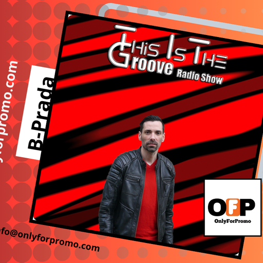 B-Prada This Is The Groove #079 OFP