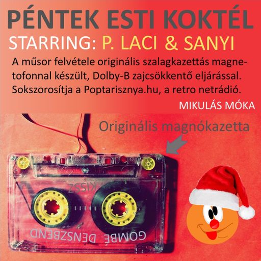 Péntek esti koktél Popovics Lacival - Mikulás móka (2024. 12. 06.)