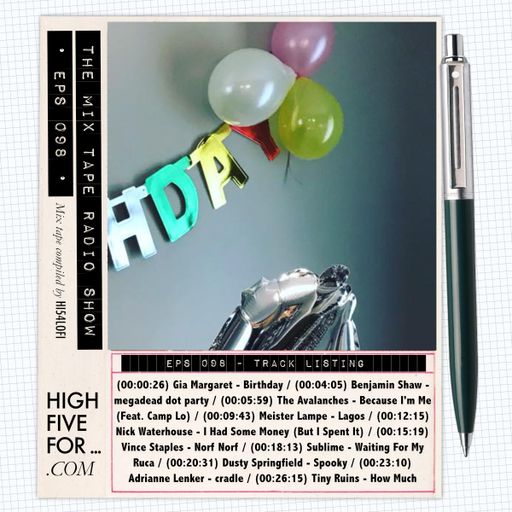 EPS 098 | THE MIX TAPE RADIO SHOW