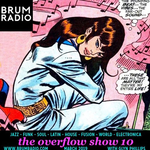 The Overflow Show No 10 with Glyn Phillips (March 2019)