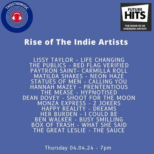 Rise Of The Indie Artists 04.04.24