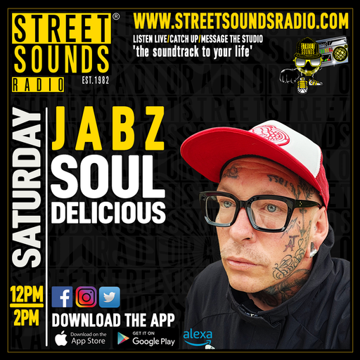 Soul-Delicious with Jabz on Street Sounds Radio 1200-1400 06/07/2024