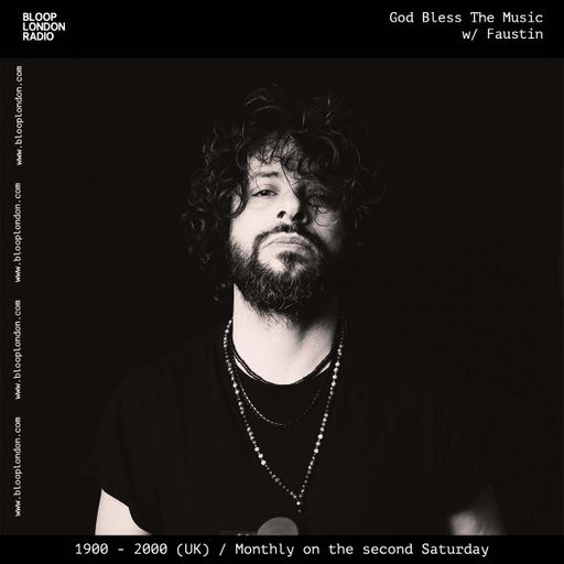 God Bless the Music w/ Faustin - 11.05.24