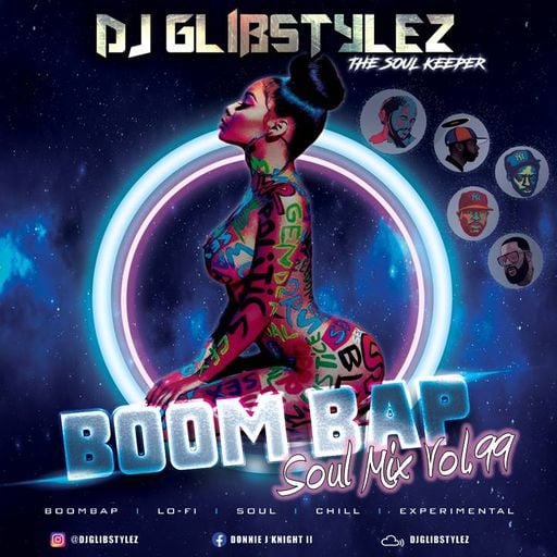 DJ GlibStylez - Boom Bap Soul Mix Vol.99 (Chill Hip Hop Soul & Lo-Fi Beats)
