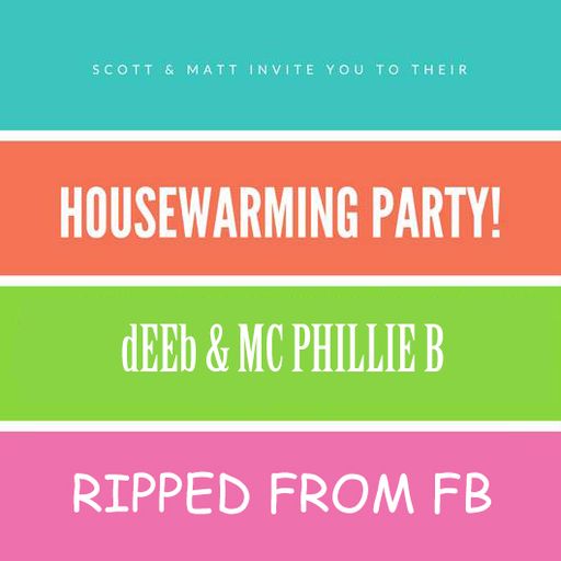 dEEb & MC Phillie B @ Rhapsodic's House Warming Party (7/28/2018) #fbrip