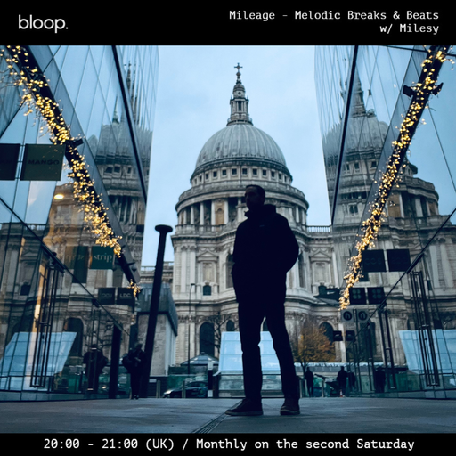 Mileage - Melodic Breaks & Beats w/ Milesy - 09.12.23
