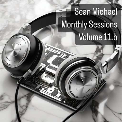 Sean Michael Monthly Sessions Volume 11.b