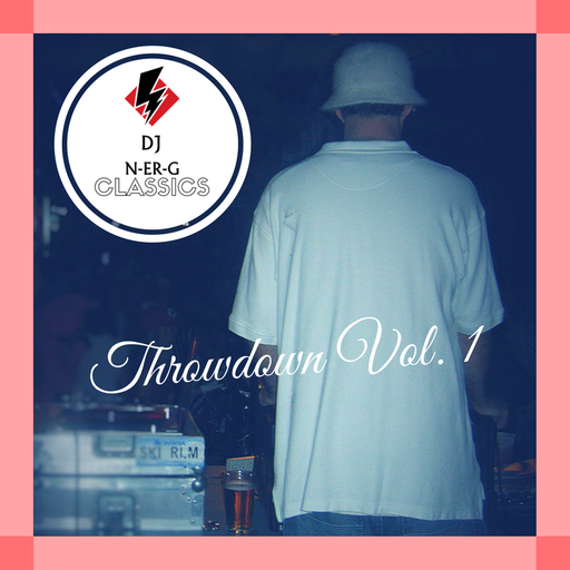 DJ N-ER-G Throwdown Vol. 1