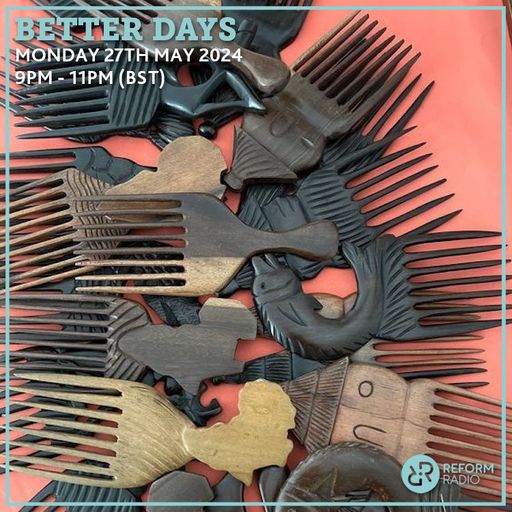 Better Days 27th May 2024