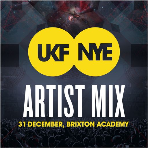 UKF NYE 2014 Artist Mix