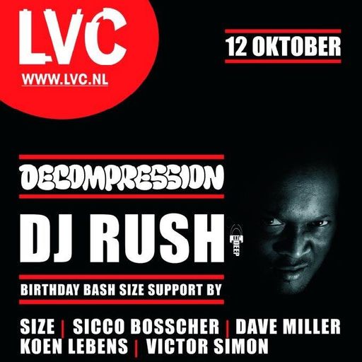 DJ Rush at "Decompression" @ LVC (Leiden - Netherlands) - 12 October 2012