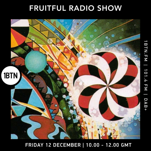 Fruitful Radio w/ Nick Carling - 12.12.25