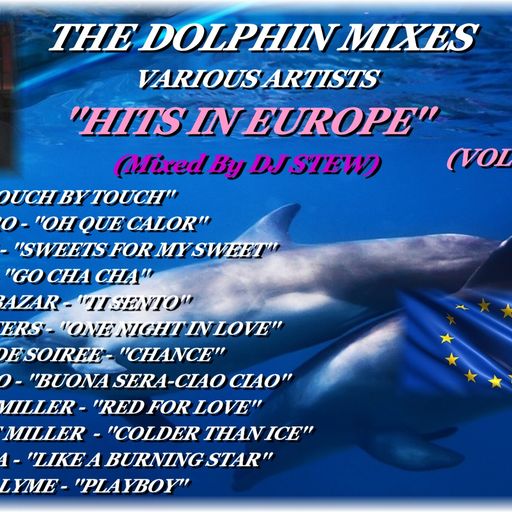 THE DOLPHIN MIXES - VARIOUS ARTISTS - ''HITS IN EUROPE'' (VOLUME 4)