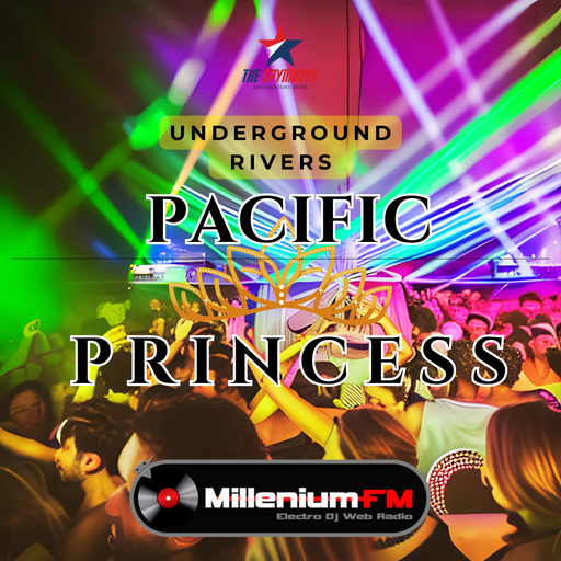 THE SPYMBOYS On Millenium FM - Electro Dj Web Radio [ UNDERGROUND RIVERS #72 PACIFIC PRINCESS ]