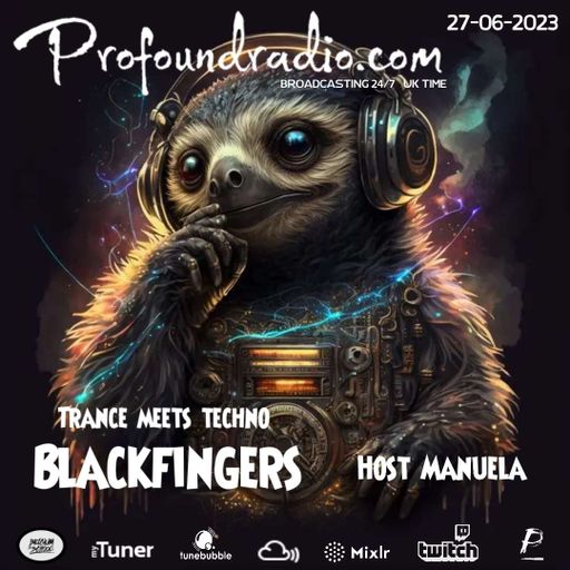 BLACKFINGERS TECHNO ZONE #13 ON TRANCE MEETS TECHNO 27/6/23 ON PROFOUND RADIO
