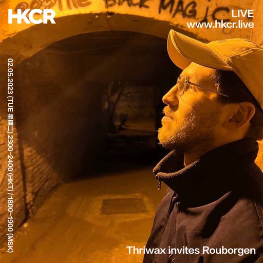 Thriwax invites Rouborgen - 02/05/2023