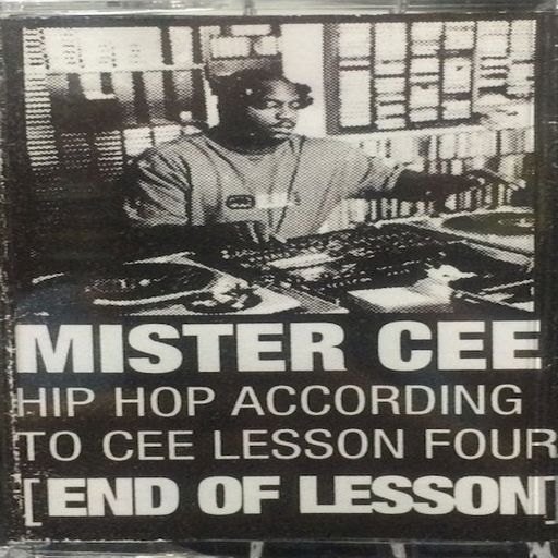 DJ Mister Cee - Hip Hop According To Cee: Lesson Four (1997)