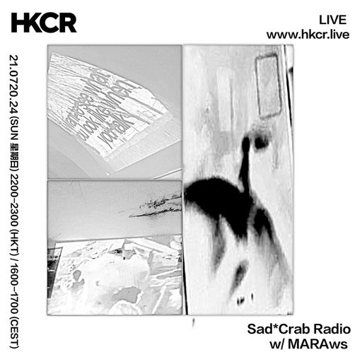 Sad Crab Radio w/ MARAws - 21/07/2024