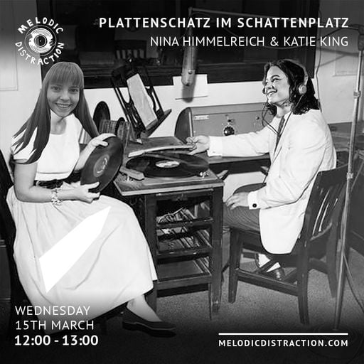 Plattenschatz Im Schattenplatz with Nina Himmelreich & Katie King (March '23)