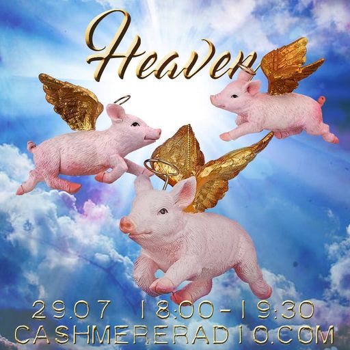 Cashmere Guest Mixes Zola Gorgon #3 HEAVEN 29.06.2023