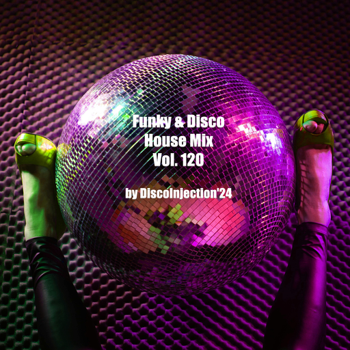Funky House Mix Vol. 120 / 2024 by DiscoInjection