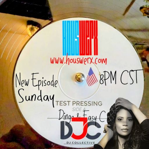 The Soulful House Experience Show on WERX - Episode 5 feat DJ D.Wills