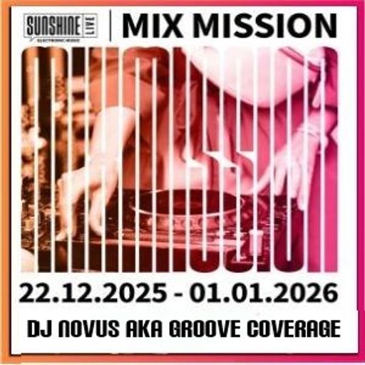 SSL Mix Mission 2025_2026 - DJ Novus Aka Groove Coverage