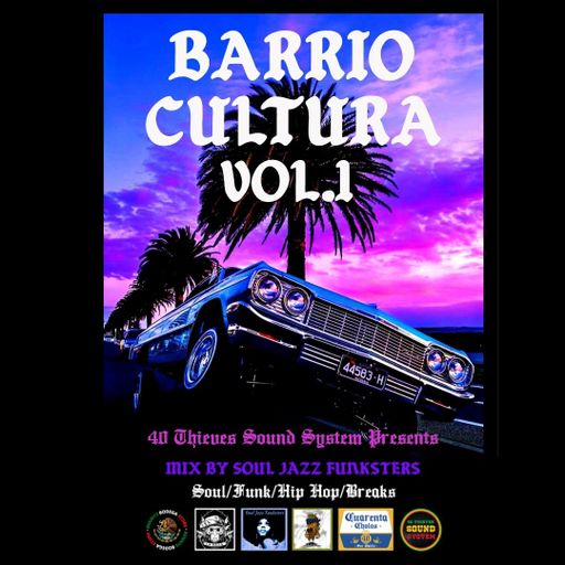 Barrio Cultura - Hip Hop - Soul -Funk - Breaks
