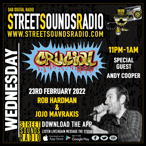 The Crucial Hip Hop Show with Rob Hardman & Jojo Mavrakis 2300-0100 23/02/2022