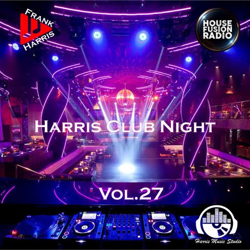FrankHarris - Harris Club Night Vol 27