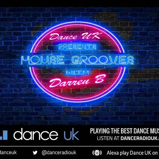 Darren B - The House Grooves Show - Dance UK - 27-03-2025