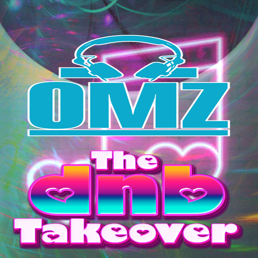 The DnB Takeover - OMZ - Nov 24