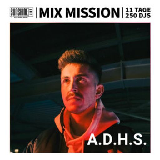 A.D.H.S. - Sunshine Live Mix Mission 2023