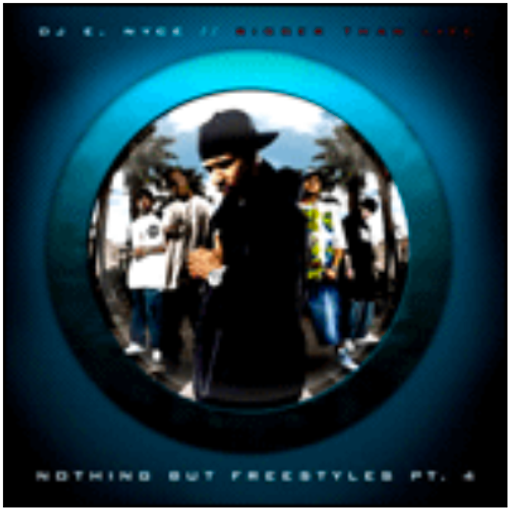 DJ E-Nyce - Nothing But Freestyles Pt 4 (2005)