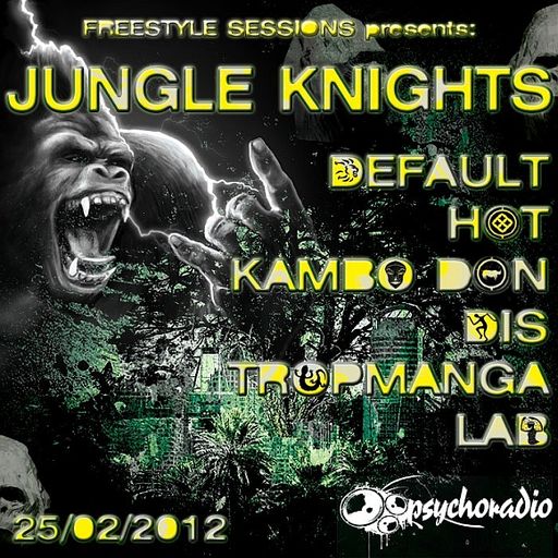Freestyle sessions presents Jungle Knights#1 - D.I.S live@psychoradio